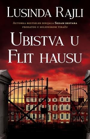 Ubistva u Flit hausu by Lucinda Riley