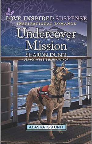 Undercover Mission by Sharon Dunn