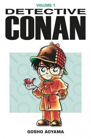 Detective Conan, Vol. 1 by Gosho Aoyama