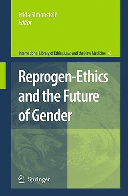 Reprogen-Ethics and the Future of Gender by 