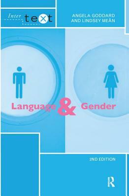 Language and Gender by Angela Goddard, Lindsey Mean