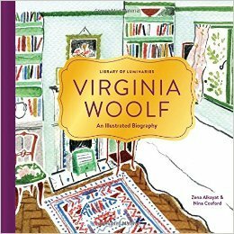 Virginia Woolf: An Illustrated Biography by Zena Alkayat