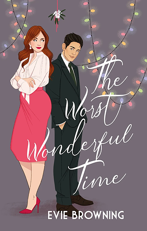 The Worst Wonderful Time by Evie Browning