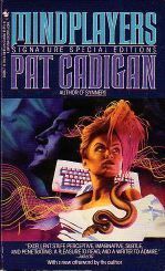 Mindplayers by Pat Cadigan