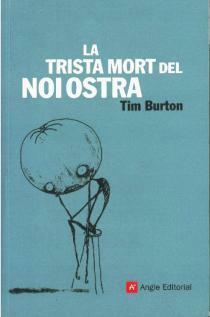 La trista mort del noi ostra by Tim Burton