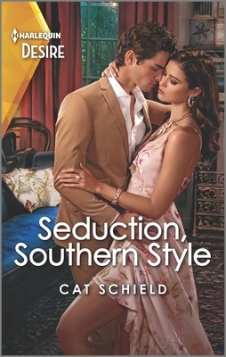 Seduction, Southern Style by Cat Schield