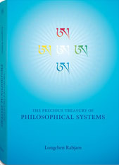 The Precious Treasury of Philosophical Systems: A Treatise Elucidating the Meaning of the Entire Range of Buddhist Teachings by Longchen Rabjam, Richard Barron