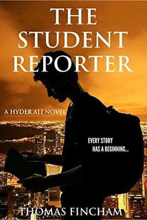 The Student Reporter by Thomas Fincham