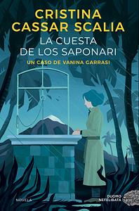 La cuesta de los Saponari by Cristina Cassar Scalia