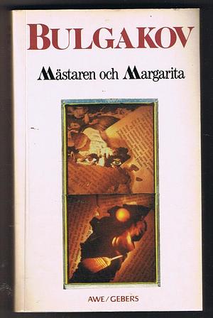 Mästaren och Margarita by Mikhail Bulgakov
