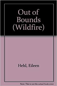 Out of Bounds by Eileen Hehl