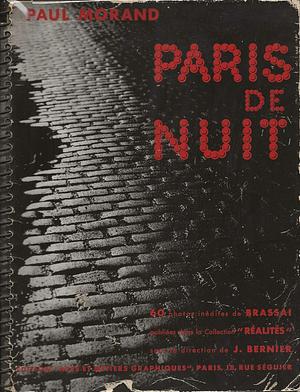 Paris de Nuit by Brassaï, Paul and Brassai Morand