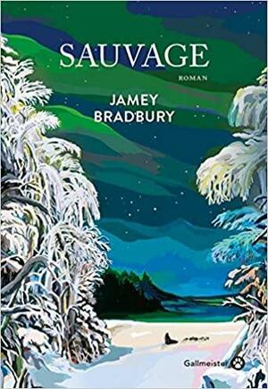 Sauvage by Jamey Bradbury