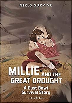 Millie and the Great Drought: A Dust Bowl Survival Story by Natasha Deen