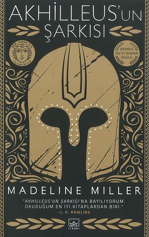 Akhilleus'un Şarkısı by Madeline Miller