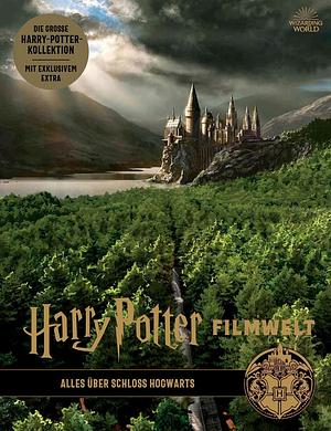 Harry Potter Filmwelt: Bd. 6: Alles über Schloss Hogwarts by Jody Revenson