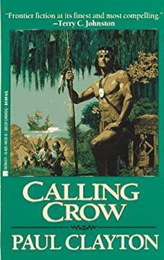 Calling Crow by Paul Clayton