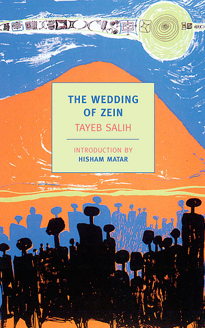 The Wedding of Zein by Tayeb Salih