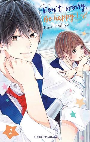 Hoshi to Kuzu- Don't Worry, Be Happy vol 2 by Kaori Hoshiya