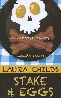 Stake & Eggs by Laura Childs