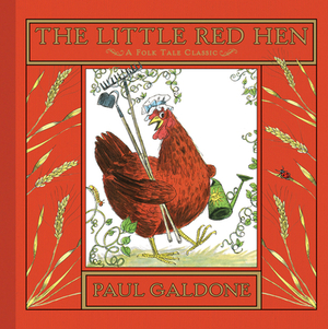 The Little Red Hen by Paul Galdone