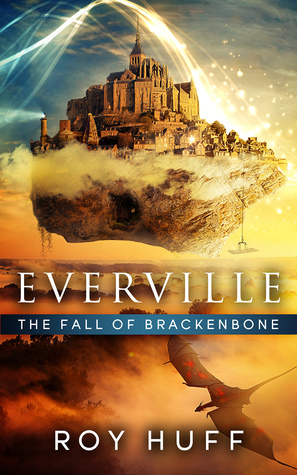 The Fall of Brackenbone by Roy Huff