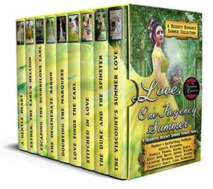 Love, One Regency Summer - A Regency Romance Summer Collection: 9 Delightful Regency Summer Stories by Charlotte Darcy, Lydia Pembroke, Arietta Richmond, Regina Darcy, Kelly Anne Bruce, Isabella Thorne, Catherine Windsor, Grace Austen, Sophia Wilson