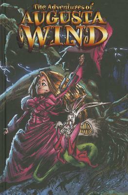 The Adventures of Augusta Wind, Vol. 1: The Girl with the Umbrella by Vassilis Gogtzilas, J.M. DeMatteis