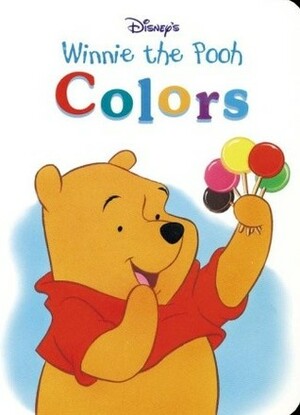 Disney's Winnie the Pooh: Colors (Learn & Grow) by The Walt Disney Company, Andrea Doering