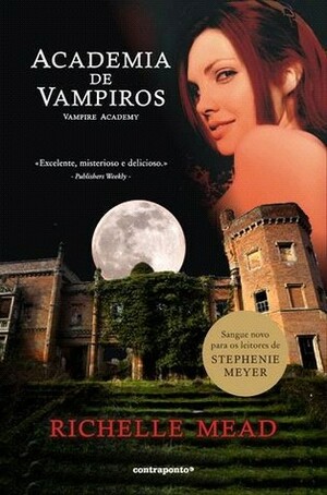 Academia de Vampiros by Richelle Mead, Dora Reis