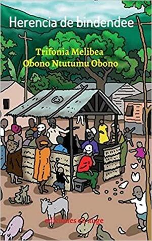 Herencia de bindendee by Trifonia Melibea Obono