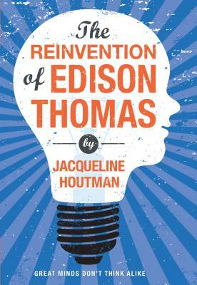 Reinvention of Edison Thomas by Jacqueline Houtman