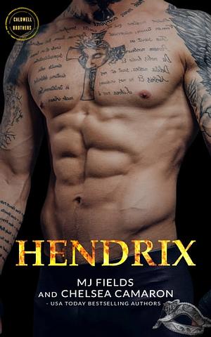 Hendrix by Chelsea Camaron, MJ Fields