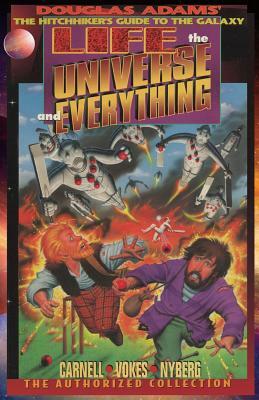 Douglas Adams' Life, the Universe and Everything: The Authorized Collection by Douglas Adams, John Carnell