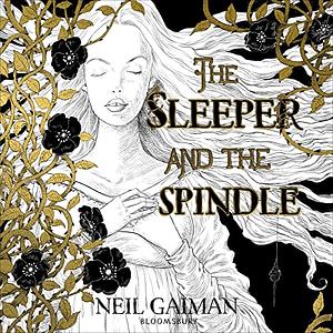 The Sleeper and the Spindle by Neil Gaiman