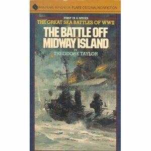 The Battle Off Midway Island by Theodore Taylor