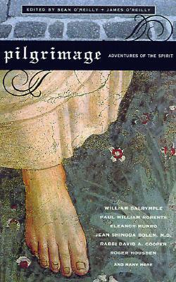 Pilgrimage: Adventures of the Spirit by 