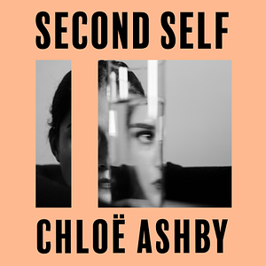 Second Self by Chloë Ashby