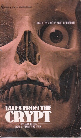 Tales from the Crypt by Jack Oleck