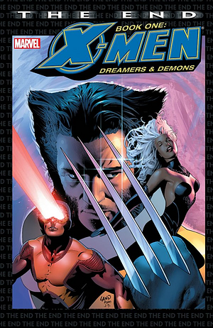 X-Men: The End, Book 1: Dreamers and Demons by Chris Claremont, Sean Chen