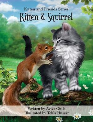 Kitten & Squirrel by Aviva Gittle