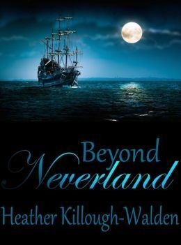 Beyond Neverland by Heather Killough-Walden