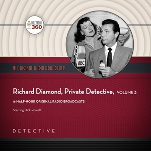 Richard Diamond, Private Detective, Collection 3 by Black Eye Entertainment