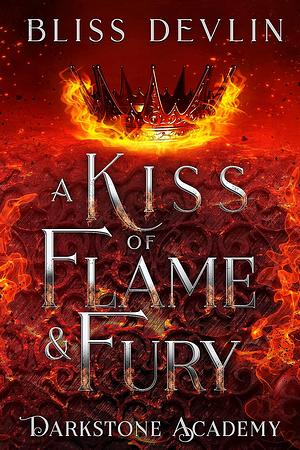 A Kiss of Flame & Fury by Bliss Devlin