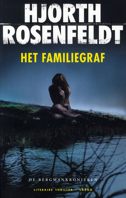 Het familiegraf by Geri de Boer, Hans Rosenfeldt, Michael Hjorth