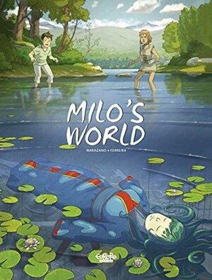 Milo's World - Volume 5 by Richard Marazano