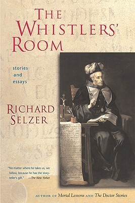 The Whistlers' Room by Richard Selzer