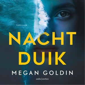 Nachtduik by Megan Goldin