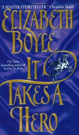 It Takes a Hero by Elizabeth Boyle