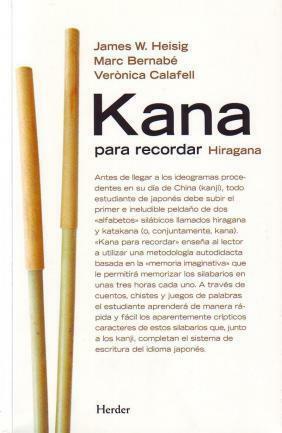 Kana Para Recordar:Hiragana, Katakana by M. Bernabe, James W. Heisig